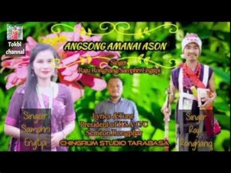 Angsong Amanai Ason Karbi New Song 2020 Karbi New Songs Lyrics Video