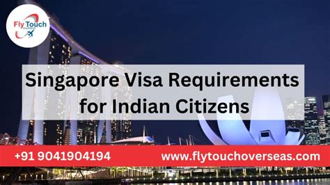 Singapore Visa Requirements For Indian Citizens Flytouch Overseas