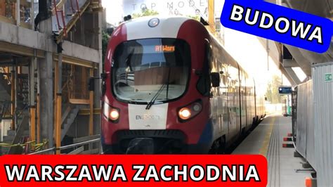 Warszawa Zachodnia Budowa Oddany Drugi Tor WKD YouTube