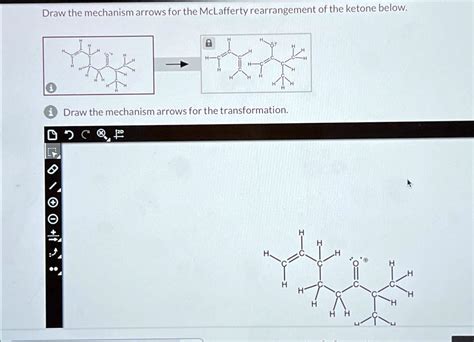 Draw the mechanism arrows for the McLafferty rearrangement of the ...