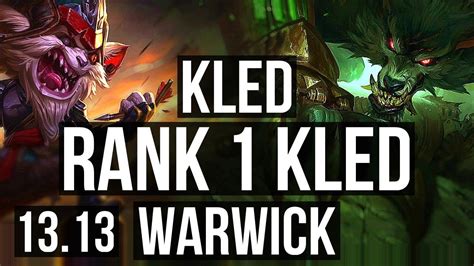 Kled Vs Warwick Mid Rank Kled Solo Kills Legendary Tr