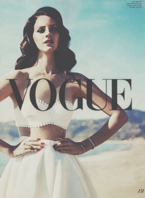 Lana Del Ray Vogue Vogue Magazine Covers Vogue Magazine Vogue Covers