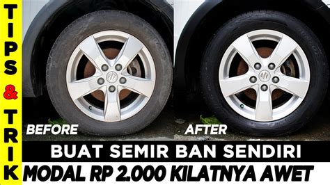 Cara Membuat Semir Ban Sendiri Dengan Bahan Sederhana Kilat Dan