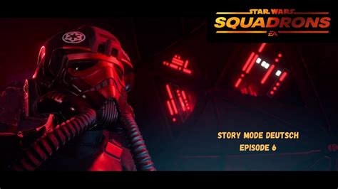 Star Wars Squadrons Story Mode Deutsch 6 YouTube