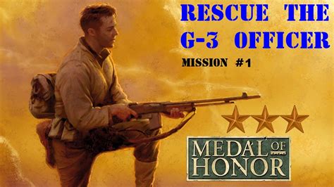 Medal Of Honor St Mission Rescue The G Officer Youtube