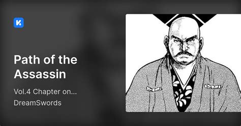 Path Of The Assassin • Vol 4 Chapter On Relinquishing Paths No 2 The Man Who Altered The Flow