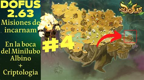 Dofus 2 63 Misiones De Incarnam 4 En La Boca Del Minilubo Albino