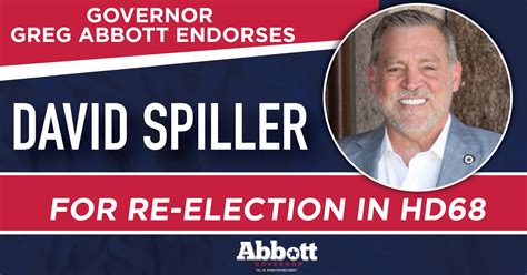 Governor Abbott Endorses Representative David Spiller For Re Election