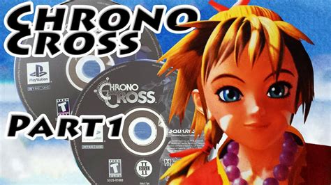 Lets Play Chrono Cross Part 1 In And Out Of Arni Village Classic