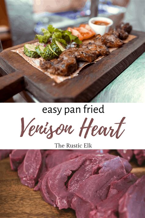 Easy Pan Fried Deer Heart Recipe Recipe Deer Meat Recipes Deer