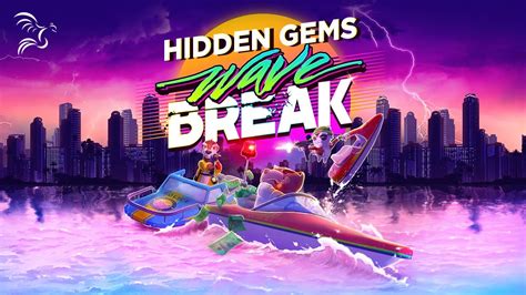 Is Wave Break Worth Checking Out Hidden Gems With Kc Jess And