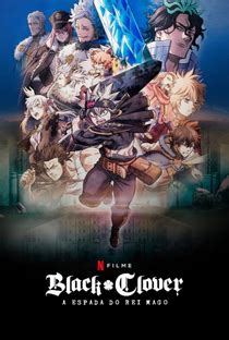 Black Clover A Espada Do Rei Mago De Junho De Filmow