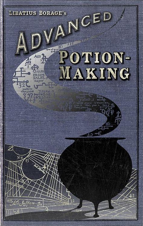 Advanced Potion Making Book By Libatius Borage