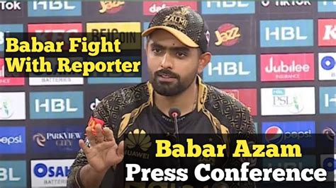 Babar Azam Press Conference Peshawar Zalmi Vs Quetta Gladiators