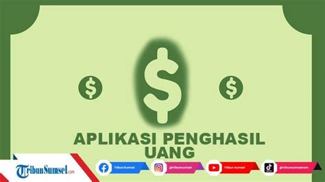 5 Aplikasi Penghasil Uang Tercepat 2022 Hasilkan Rp 50 Ribu Perhari