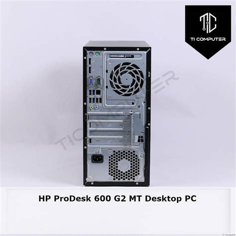 Hp Prodesk 600 G2 Mt Intel Core I7 6700 8gb Ddr4 Ram 256gb Sata Ssd Refurbished Desktop Pc