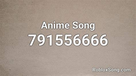 Aggregate More Than Anime Songs Roblox Id Super Hot Awesomeenglish