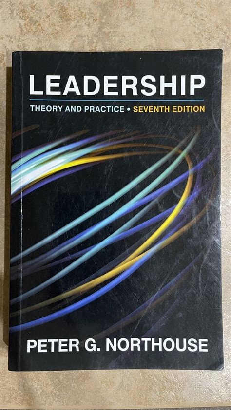 Leadership Theory And Practice By Peter G Northouse Trade