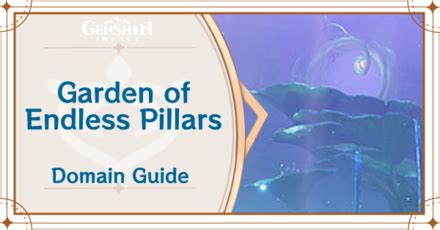 Garden Of Endless Pillars Domain Puzzle And Unlock Guide Genshin