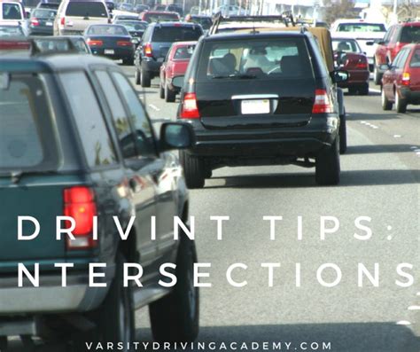 Intersections Drivers Ed Tips Vda Driving School Best Driving School