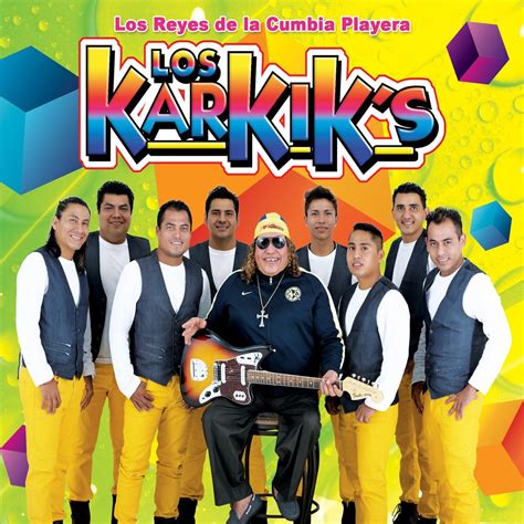 Los Reyes De La Cumbia Playera Versi N Lbum De Los Karkik S En