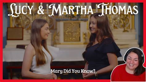 First Time Reacting To Lucy And Martha Thomas Mary Did You Know