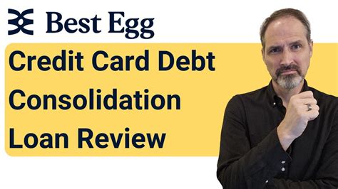 Best Egg Credit Card Debt Consolidation Loan Review And Is Best Egg A