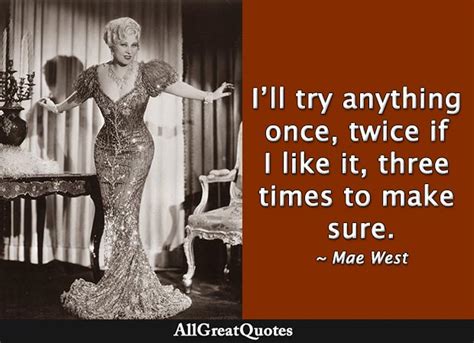 Mae West Quotes, One-Liners, Funny Quotes - AllGreatQuotes