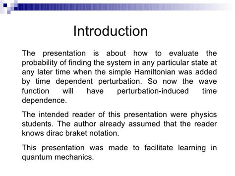 Time Dependent Perturbation Theory