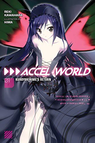 Accel World Vol 1 Light Novel Kuroyukihime S Return Ebook Kawahara Reki