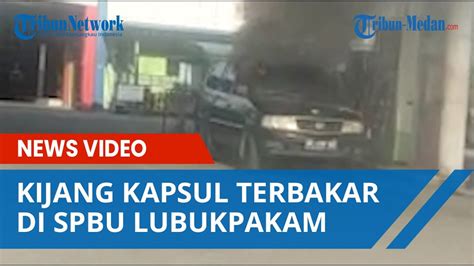 Angkut Banyak Jerigen Berisi BBM Kijang Kapsul Terbakar Di SPBU