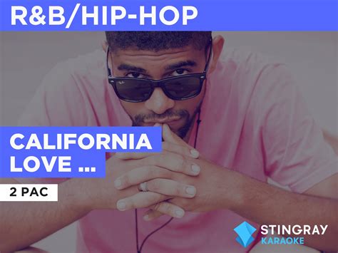 Prime Video: California Love (Original Version) in the Style of 2 Pac