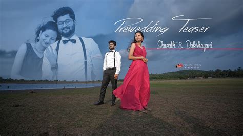 Prewedding Teaser Sharath Dakshayani As Clicks YouTube