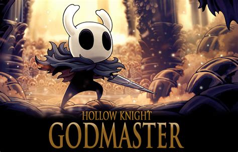 HOLLOW KNIGHT: GODMASTER IS OUT NOW FOR ALL PLAYERS! — Team Cherry