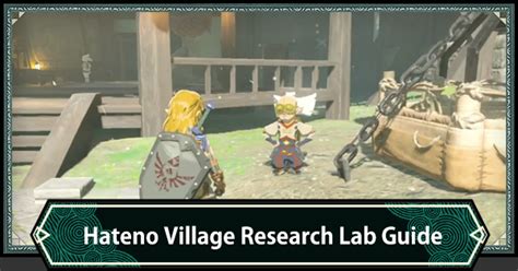 Totk Hateno Village Research Lab Walkthrough Zelda Tears Of The