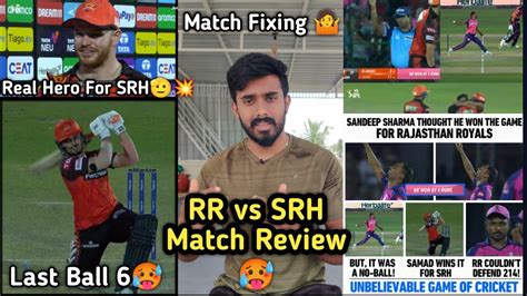 Abdul Samad Last Ball Six Rr Vs Srh Match Review Tata Ipl