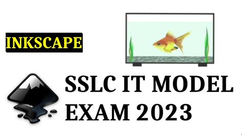 Sslc It Model Examination Aquarium Inkscape Youtube