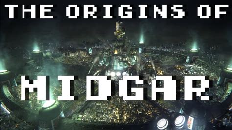 Ff7 Remake The Origins Of Midgar Youtube