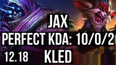 Jax Vs Kled Top Solo Kills Legendary M Mastery Euw