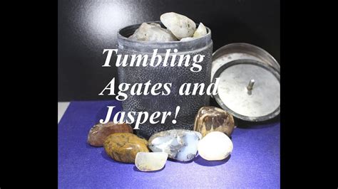 Rock Tumbling Basics A Guide For Tumbling Agates And Jasper YouTube