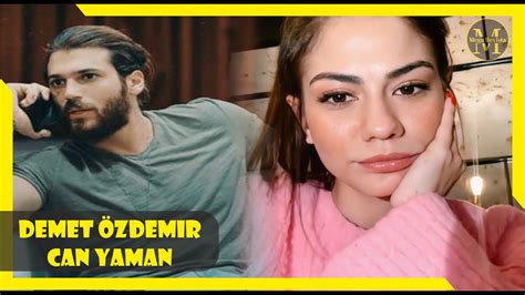 Demet Zdemir Llam A Can Yaman La Raz N Es Muy Importante Youtube