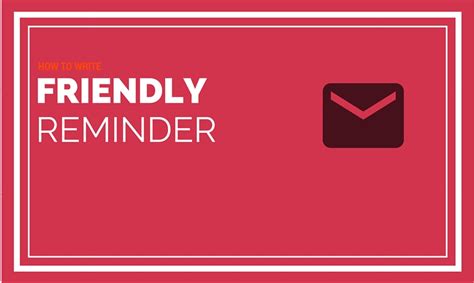 How To Write A Friendly Reminder Email Expiration Reminder