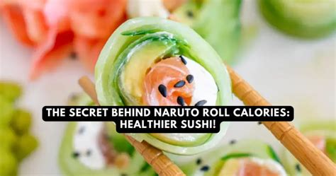 Naruto Roll Calories