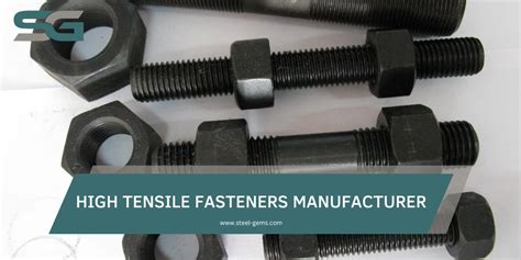 Top High Tensile Fastener Manufacturer Supplier In India Steel Gems