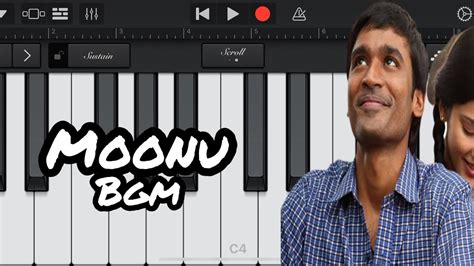 Moonu Bgm Piano Notes Garageband Anirudh Youtube