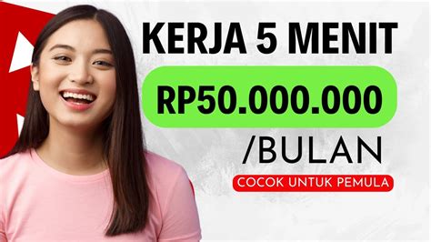 Cara Menghasilkan Uang Dari Internet 50 Juta Per Bulan YouTube