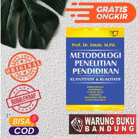 Jual Buku Metodologi Penelitian Pendidikan Kuantitatif Dan Kualitatif Edisi Revisi Dr Emzir