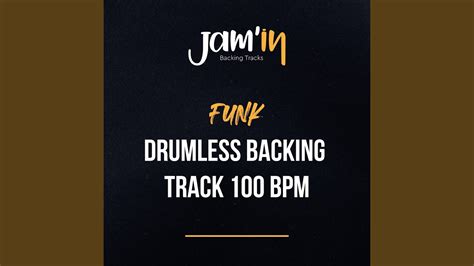 Funk Drumless Backing Track 100 BPM YouTube