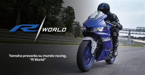 Yamaha Presenta Su Mundo Racing R World Revista Mototec