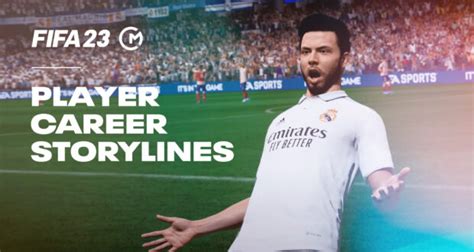 FIFA 23 Player Career Mode Storylines To Try FIFA Infinity